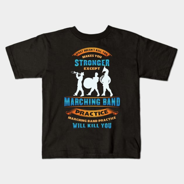 Funny Marching band shirts Kids T-Shirt by Nowhereman78